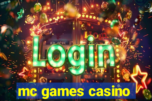 mc games casino